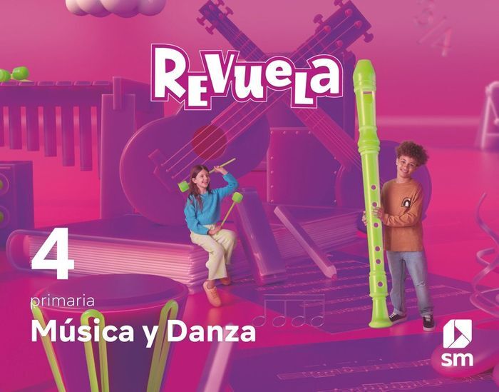 DA. MÚSICA Y DANZA. 4 PRIMARIA. REVUELA