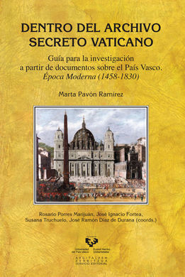 DENTRO DEL ARCHIVO SECRETO VATICANO. EPOCA MODERNA (1458-1830)