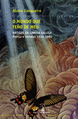 MUNDO QUE TE?O DE MEU,O. ARTIGOS EN L.GALEGA PRENSA REV.1930