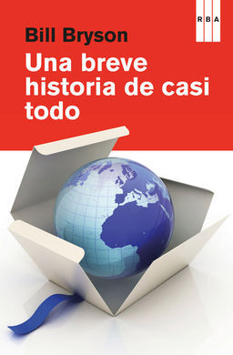 UNA BREVE HISTORIA DE CASI TODO