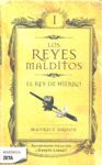 LOS REYES MALDITOS. 1: EL REY DE HIERRO