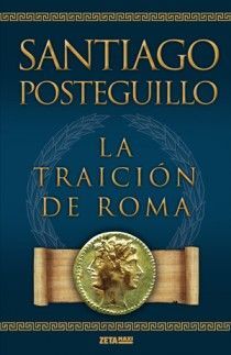 LA TRAICIÓN DE ROMA