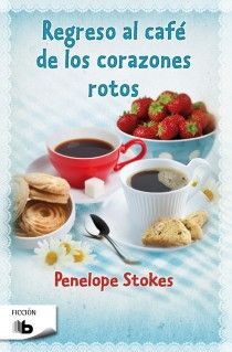 REGRESO AL CAFÉ DE LOS CORAZONES ROTOS