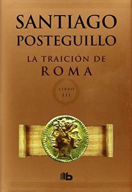 LA TRAICIÓN DE ROMA