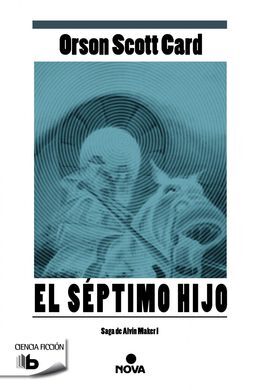 EL SÉPTIMO HIJO (ALVIN MAKER I)