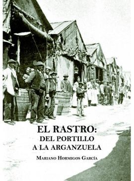 EL RASTRO: DEL PORTILLO A LA ARGANZULA