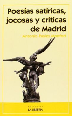 POESÍAS SATÍRICAS, JOCOSAS Y CRÍTICAS DE MADRID