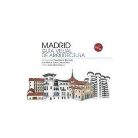 MADRID GUÍA VISUAL DE ARQUITECTURA