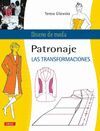 PATRONAJE LAS TRANSFORMACIONES