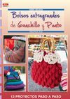 BOLSOS EXTRAGRANDES DE GANCHILLO Y PUNTO