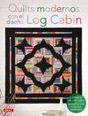 QUILTS MODERNOS CON EL DISEÑO LOG CABIN
