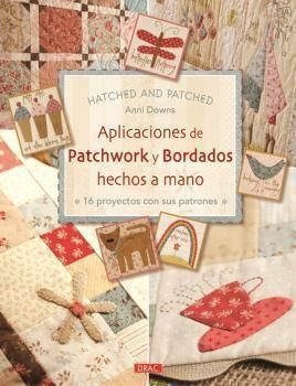 APLICACIONES DE PATCHWORK Y BORDADOS HECHOS A MANO