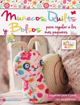 MUÑECOS, QUILTS Y BOLSOS PARA REGALAR A LOS MAS PEQUEÑOS