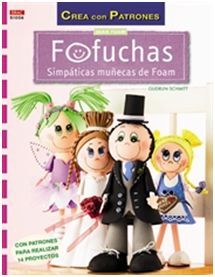 FOFUCHAS. SIMPÁTICAS MUÑECAS DE FOAM