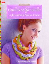 CUELLOS DE GANCHILLO CON FLORES, GRANNY SQUARES, TRENZAS