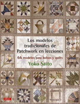 LOS MODELOS TRADICIONALES DE PATCHWORK EN LECCIONES