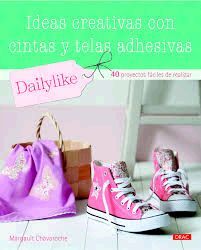 IDEAS CREATIVAS CON CINTAS Y TELAS ADHESIVAS