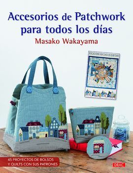 ACCESORIOS DE PATCHWORK PARA TODOS LOS DIAS