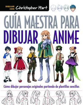 GUIA MAESTRA PARA DIBUJAR ANIME