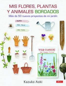 MIS FLORES PLANTAS Y ANIMALES BORDADOS /MAS DE 50
