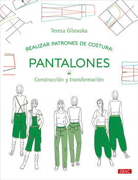 REALIZAR PATRONES DE COSTURA: PANTALONES