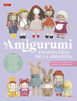 AMIGURUMI FELICES DIAS DE LA INFANCIA