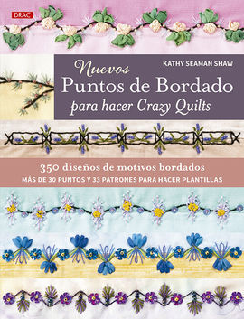 NUEVOS PUNTOS DE BORDADO PARA HACER CRAZY QUILTS