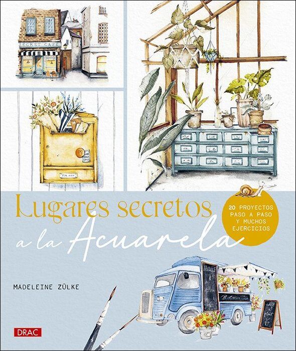 LUGARES SECRETOS A LA ACUARELA
