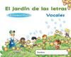 EL JARDÍN DE LAS LETRAS. VOCALES. EDUCACIÓN INFANTIL