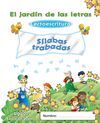 EL JARDÍN DE LAS LETRAS. SÍLABAS TRABADAS