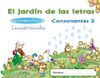 EL JARDIN DE LAS LETRAS. LECTOESCRITURA. CONSONANTES 2. CUADRICULA