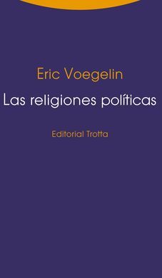 LAS RELIGIONES POLÍTICAS