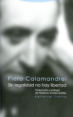 SIN LEGALIDAD NO HAY LIBERTAD