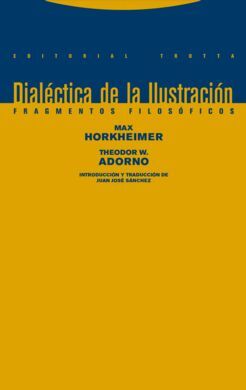 DIALECTICA DE LA ILUSTRACION (10ª EDICION)