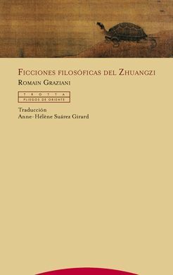 FICCIONES FILOSOFICAS DEL ZHUANGZI