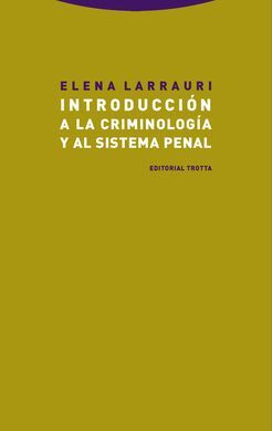 INTRODUCCION A LA CRIMINOLOGIA Y AL SISTEMA PENAL