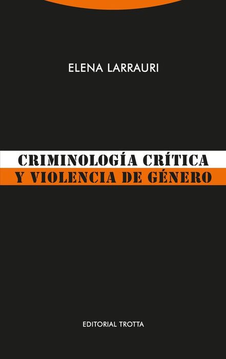 CRIMINOLOGIA CRITICA Y VIOLENCIA DE GENERO