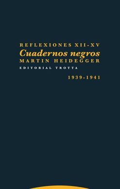 REFLEXIONES XII-XV CUADERNOS NEGROS 1939-1941