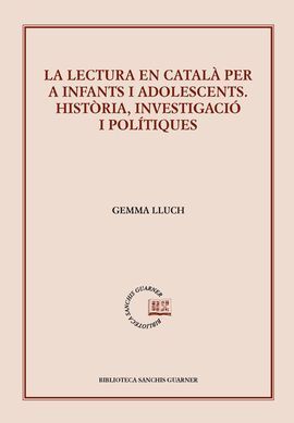 LA LECTURA EN CATALÀ PER A INFANTS I ADOLESCENTS