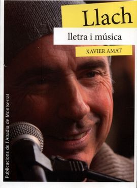 LLACH, LLETRA I MÚSICA