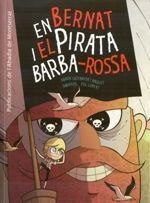 EN BERNAT I EL PIRATA BARBA-ROSSA