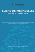 LLIBRE DE MERAVELLES. LLIBRE VIII-X - VOLUME II