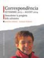 CORRESPONDÈNCIA SETEMBRE 2012 - AGOST 2014