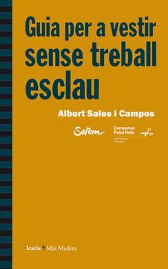 GUIA PER A VESTIR SENSE TREBALL ESCLAU