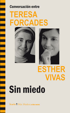 CONVERSACION ENTRE TERESA FORCADES Y ESTHER VIVAS