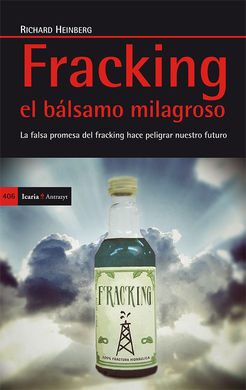 FRACKING, EL BALSAMO MILAGROSO