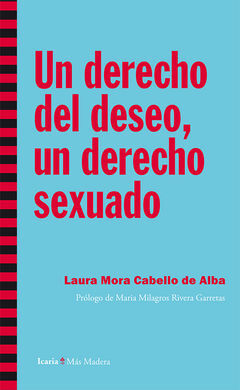 UN DERECHO DEL DESEO, UN DERECHO SEXUADO