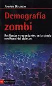DEMOGRAFIA ZOMBI /RESILIENTES Y REDUNDANTES EN LA