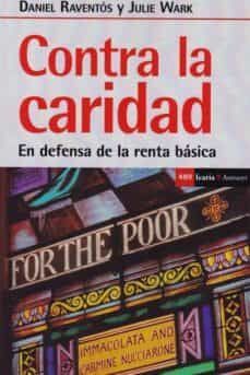 CONTRA LA CARIDAD. EN DEFENSA DE LA RENTA BASICA