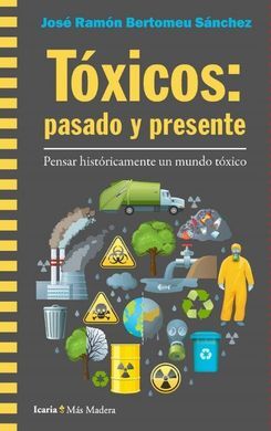 TÓXICOS: PASADO Y PRESENTE